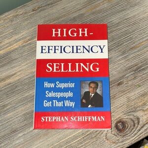 High-Efficiency Selling Book by Stephan Schiffman